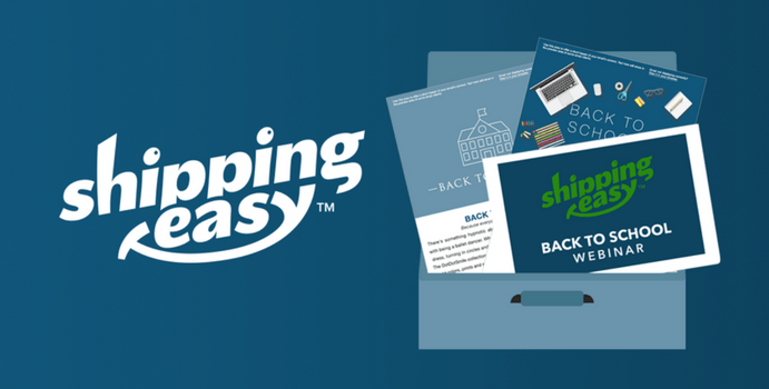 shippingeasy back to school webinar